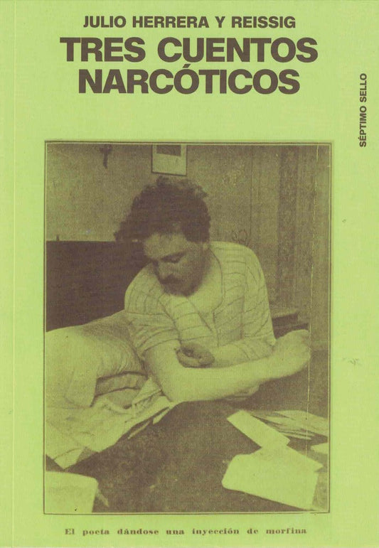 TRES CUENTOS NARCOTICOS | JULIO HERRERA Y REISSIG