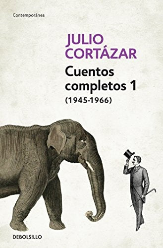 CUENTOS COMPLETOS 1  | JULIO CORTAZAR