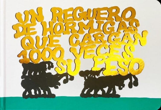 UN REGUERO DE HORMIGAS CARGANDO 1000 VECES SU PESO | FILIPPI URBANIAK