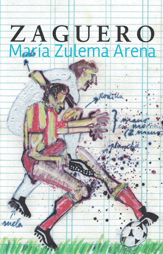 ZAGUERO | MARIA ZULEMA ARENA