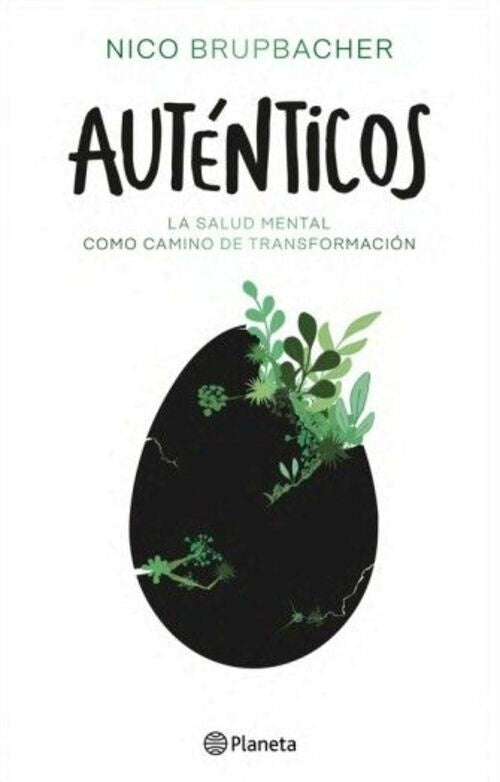 AUTENTICOS LA SALUD MENTAL COMO CAMINO DE TRANSFORMACION | NICO BRUPBACHER