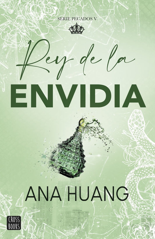 PECADOS 5 REY DE LA ENVIDIA | Ana Huang