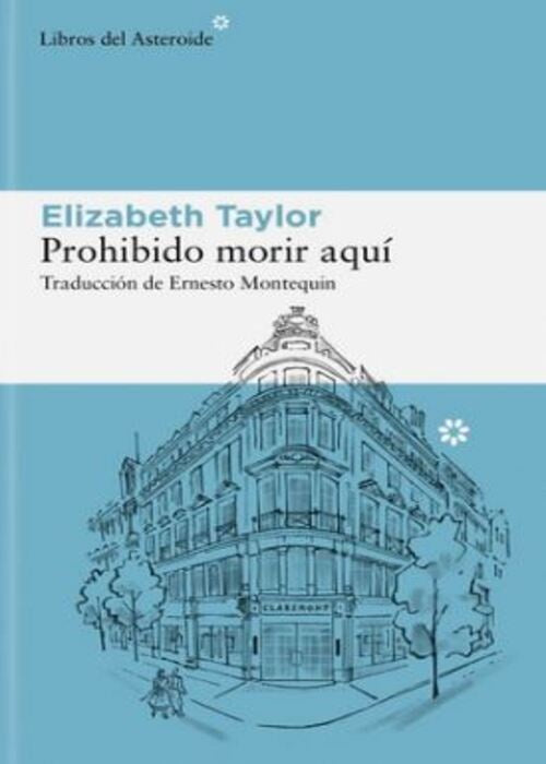 PROHIBIDO MORIR AQUI | ELIZABETH TAYLOR