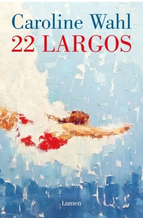 22 LARGOS | CAROLINE WAHL
