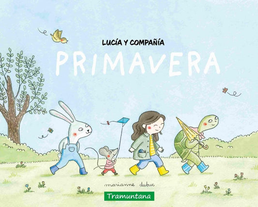 LUCIA Y COMPAÑÍA. PRIMAVERA (Nuevo) | MARIANNE DUBUC