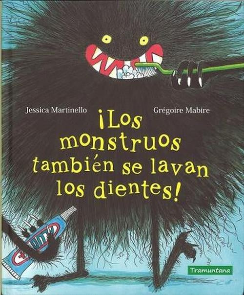 ¡LOS MONSTRUOS TAMBIÉN SE LAVAN LOS DIENTES! (Nuevo) | JESSICA MARTINELLO