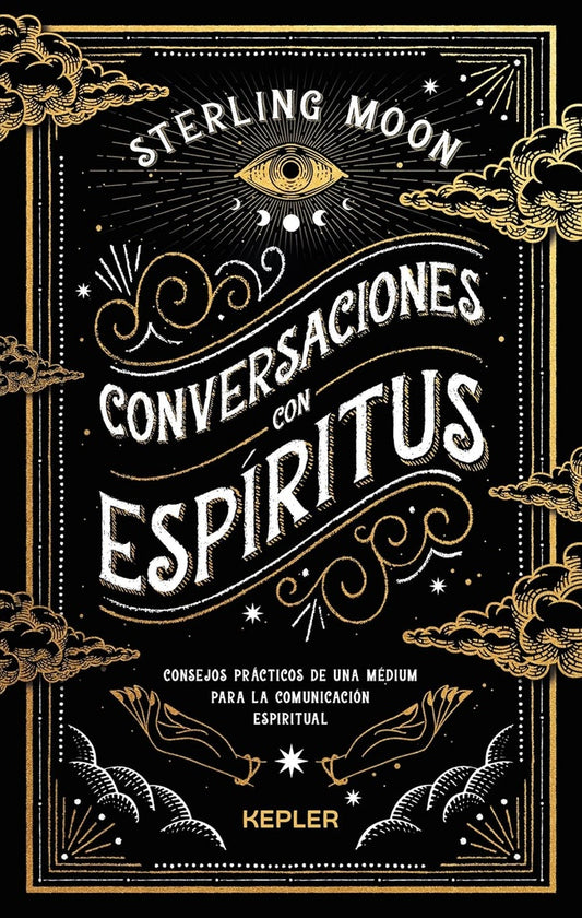 CONVERSACIONES CON ESPIRITUS | STERLING MOON