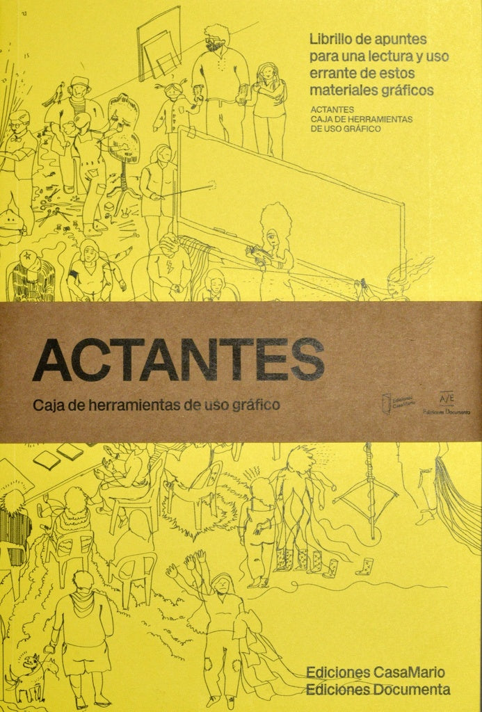 ACTANTES - CAJA DE HERRAMIENTAS DE USO GRAFICO | EDICIONES CASA MARIO -  EDICIONES DOCUMENTA