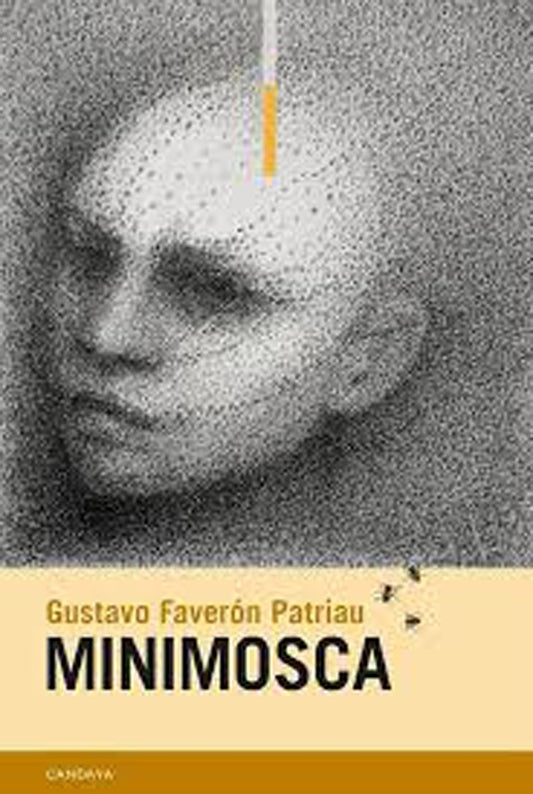 MINIMOSCA | Gustavo Faveron Patriau