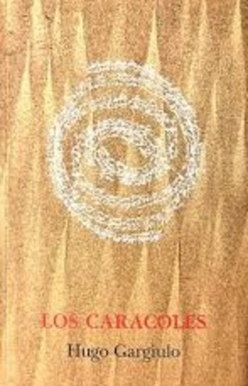 CARACOLES, LOS (Nuevo) | HUGO GARGIULO