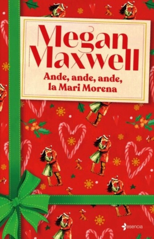 ANDE ANDE ANDE LA MARI MORENA | Megan Maxwell