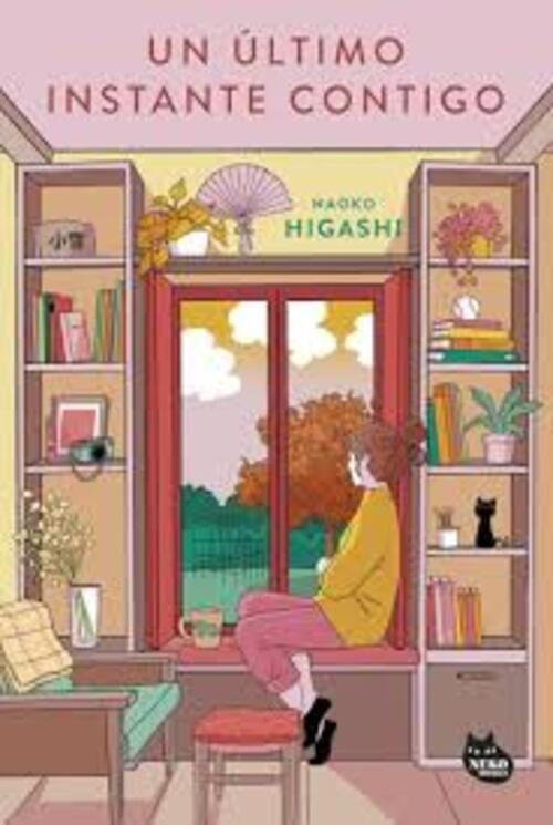 UN ULTIMO INSTANTE | NAOKO HIGASHI