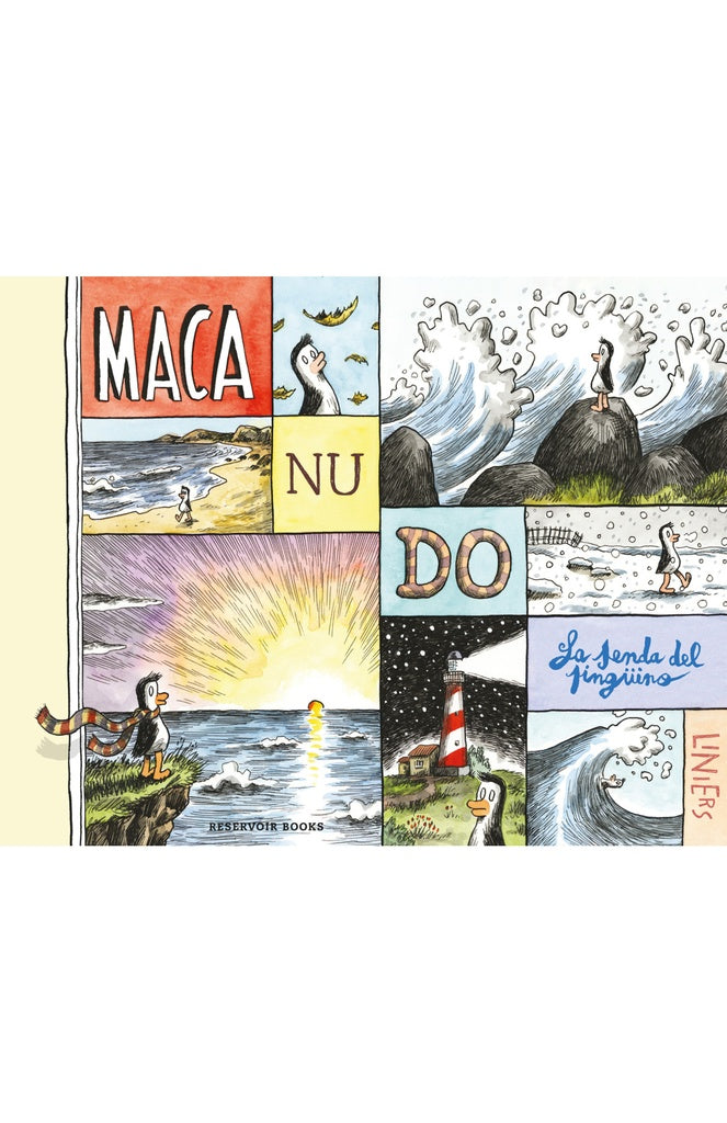 MACANUDO LA SENDA DEL PINGÜINO | Max Aub / Liniers