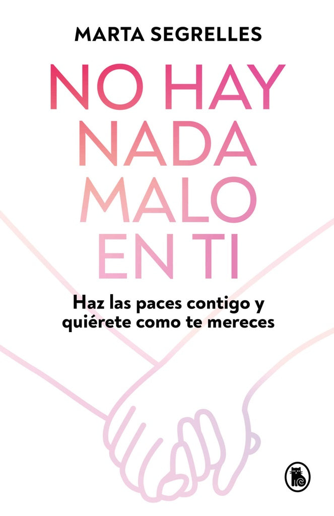 NO HAY NDA MALO EN TI | Marta Segrelles