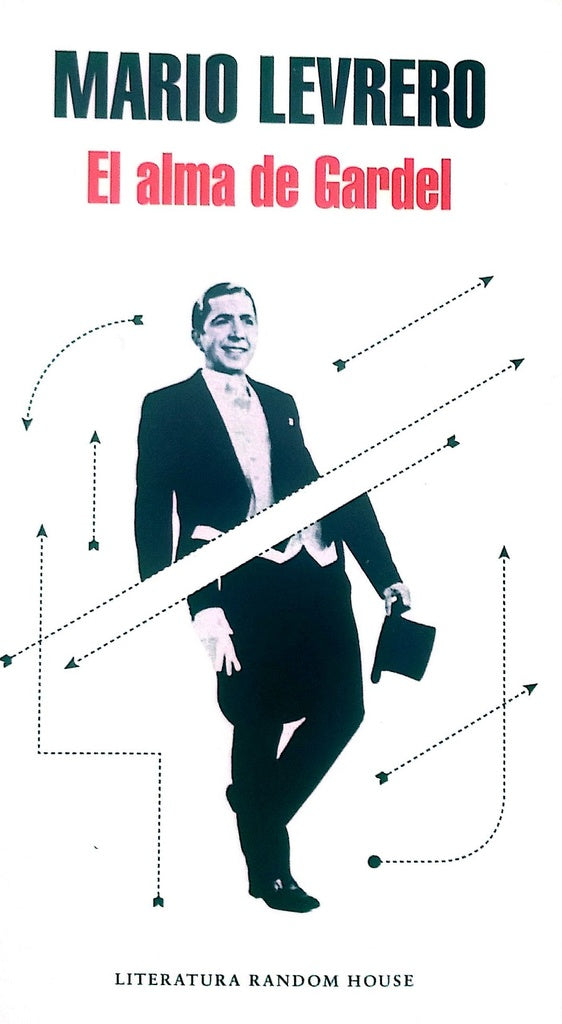 EL ALMA DE GARDEL | Mario Levrero