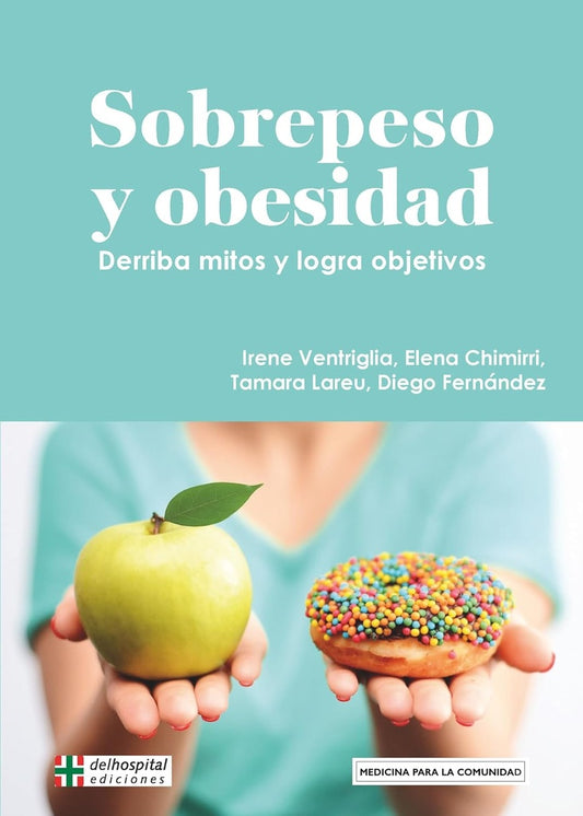 SOBREPESO Y OBESIDAD | VENTRIGLIA-CHIMIRRI-LAREU - FERNANDEZ