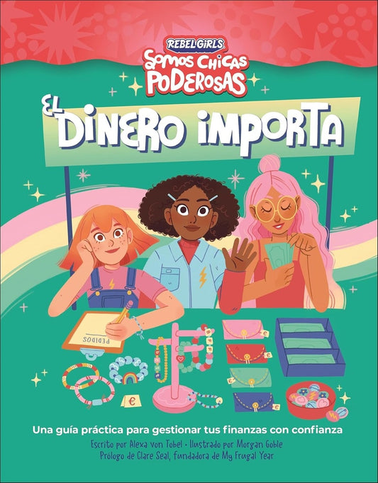EL DINERO IMPORTA | Rebel Girls