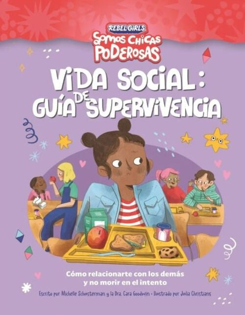 VIDA SOCIAL: GUIA DE SUPERVIVENCIA | Rebel Girls
