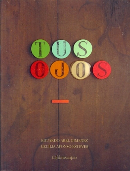 TUS OJOS | Cecilia Afonso Estevez Eduardo Abel Giménez
