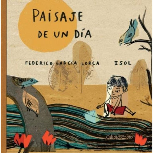 PAISAJE DE UN DÍA | Isol Federico García Lorca