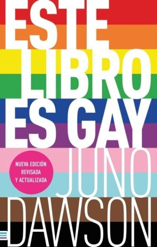 ESTE LIBRO ES GAY | JUNO DAWSON