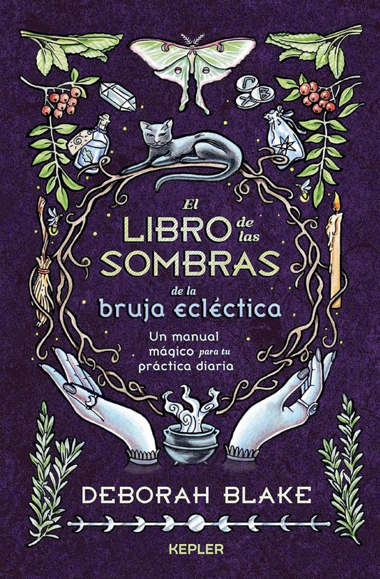 EL LIBRO DE LAS SOMBRAS DE LA BRUJA ELECTRICA | Deborah Blake