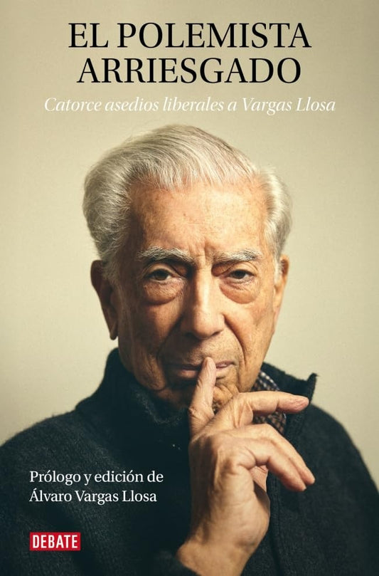 EL POLEMISTA ARRIESGADO | ÁLVARO VARGAS LLOSA