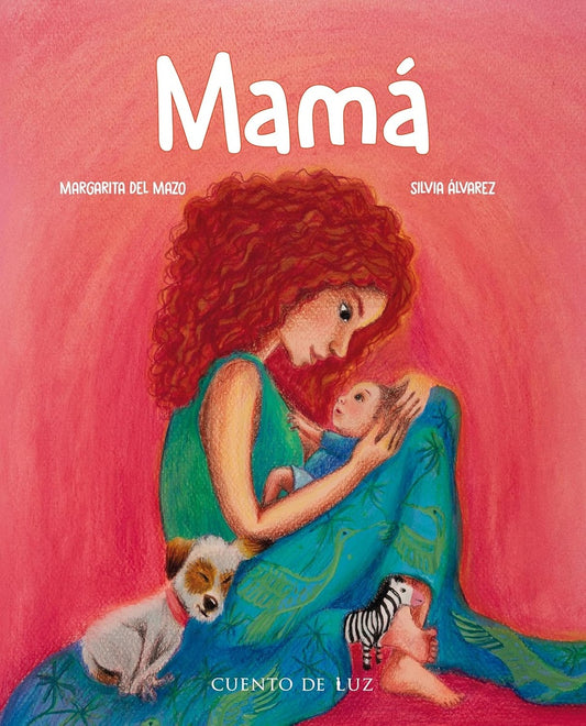 MAMÁ | MARGARITA DEL MAZO- SILVIA ALVAREZ