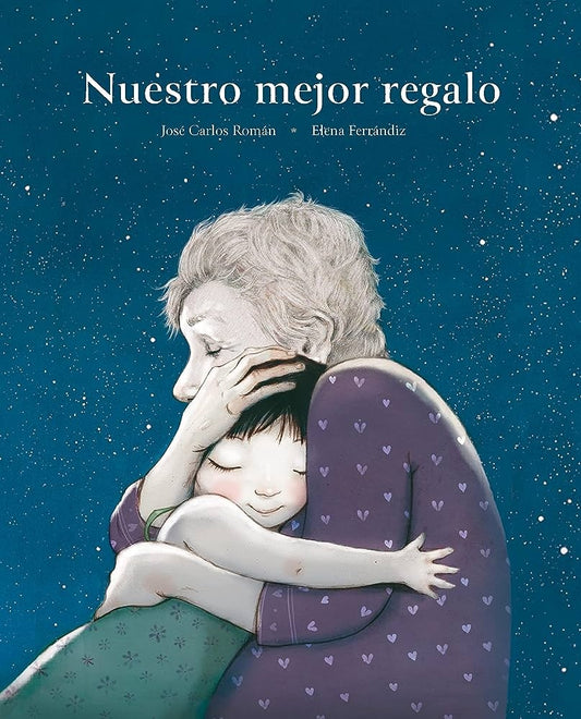 NUESTRO MEJOR REGALO | JOSE CARLOS ROMAN- ELENA FERRANDIZ