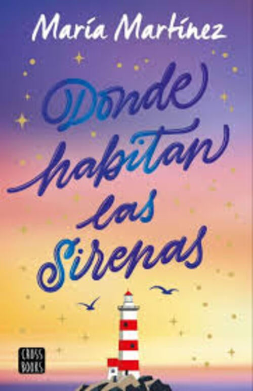 DONDE HABITAN LAS SIRENAS | MARÍA ÁNGELES / VALLES MARTÍNEZ  MIG CEA D´ANCONA