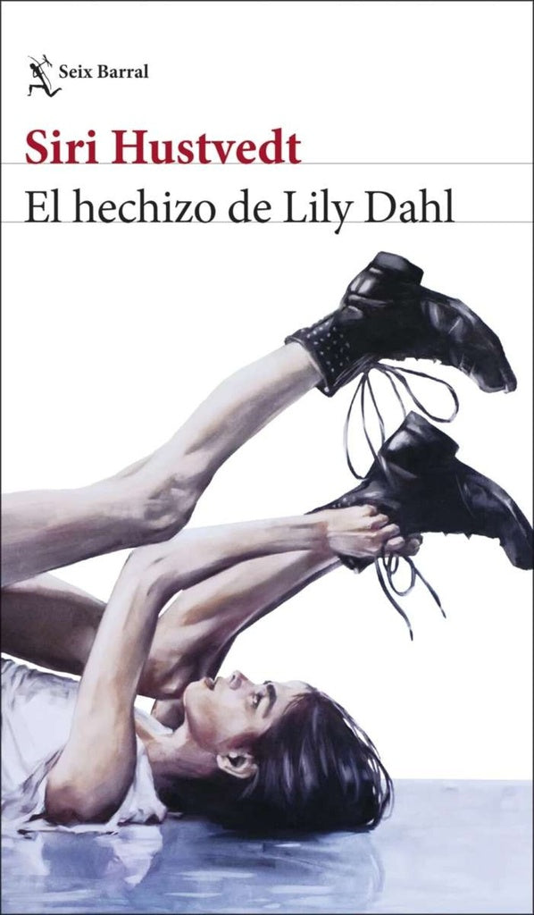 EL HECHIZO DE LILY DAHL | Siri Hustvedt