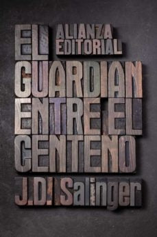 EL GUARDIAN ENTRE EL CENTENO | J.D. SALINGER