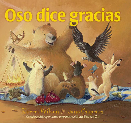 OSO DICE GRACIAS (Nuevo) | KARMA WILSON -JANE CHPMAN
