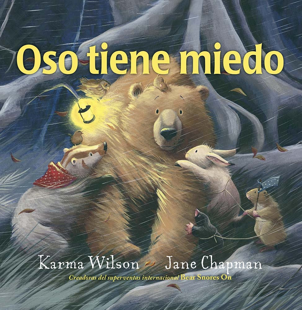 OSO TIENE MIEDO (Nuevo) | KARMA WILSON -JANE CHPMAN