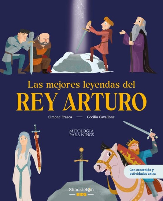 LAS MEJORES LEYENDAS DEL REY ARTURO | SIMONE FRASCA  - CECILIA CAVALLONE