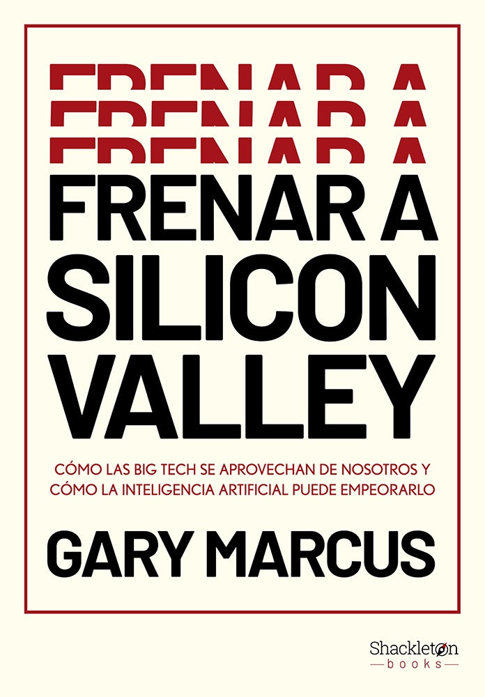 FRENAR A SILICON VALLEY | GARY  MARCUS
