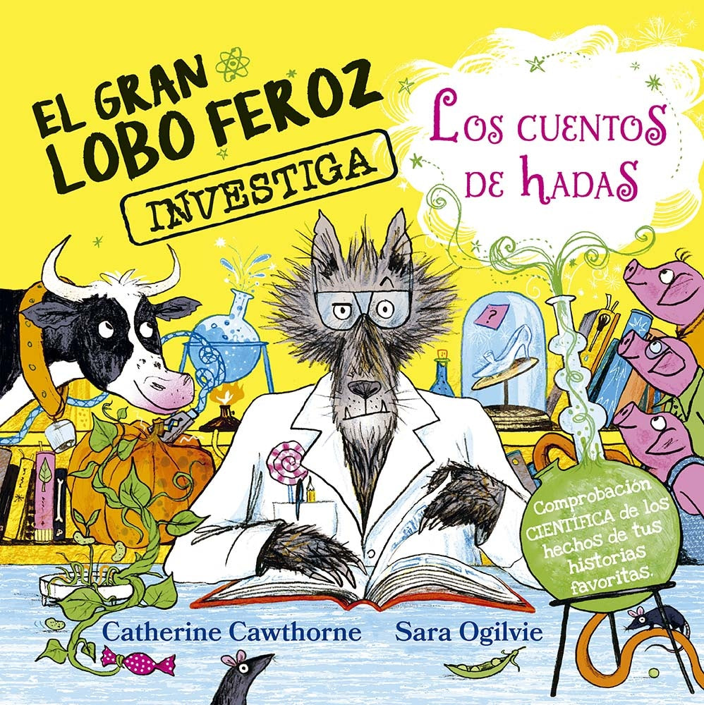 GRAN LOBO FEROZ INVESTIGA LOS CUENTOS DE HADAS | cawthorne - ogilvie