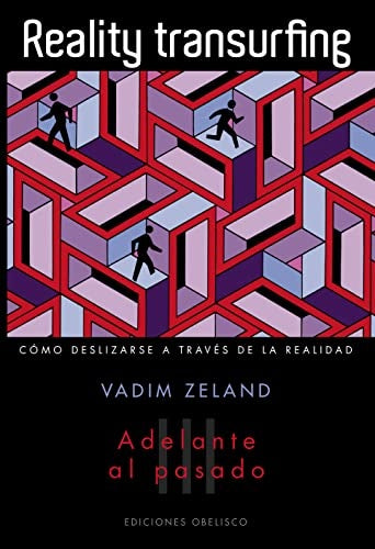 REALITY TRANSURFING 3 | Vadim Zeland