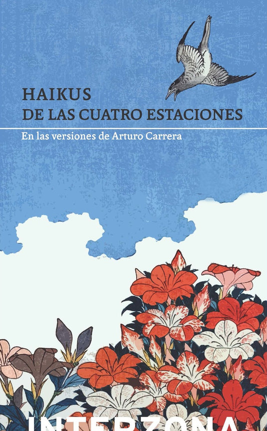 HAIKUS DE LAS CUATRO ESTACIONES (REEDICIÓN) (Nuevo) | ARTURO CARRERA