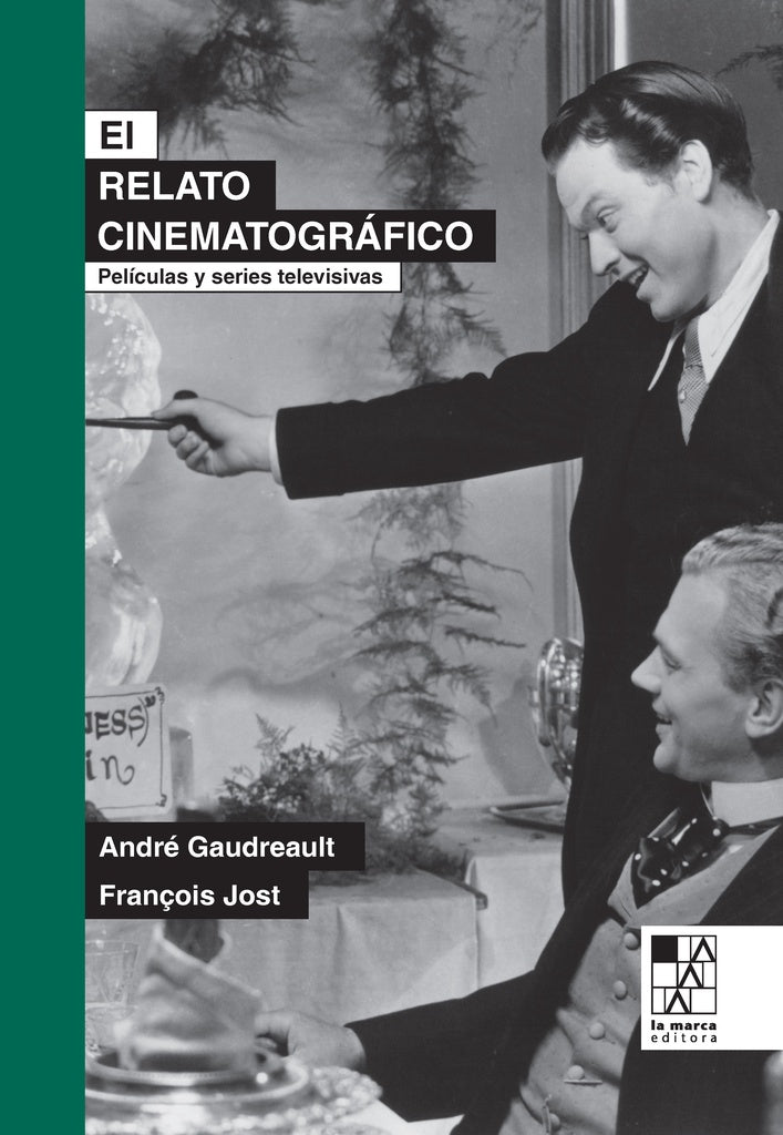 RELATO CINEMATOGRÁFICO, EL (Nuevo) | ANDRÉ GAUDERAULT / FRANCOIS JOST