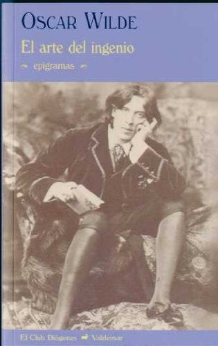 EL ARTE DEL INGENIO | Oscar Wilde