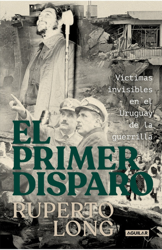 EL PRIMER DISPARO | LONG RUPERTO
