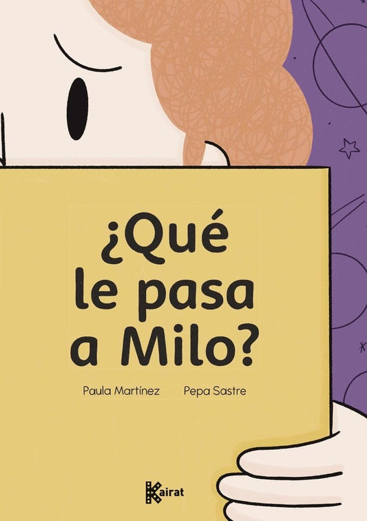 QUE LE PASA A MILO | PAULA MARTINEZ  - PEPA SASTRE