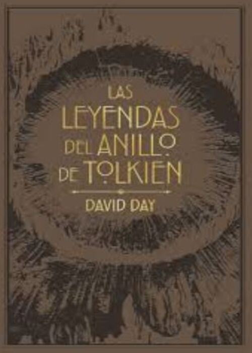 LAS LEYENDAS DEL ANILLO DE TOLKIEN | DAVID DAY