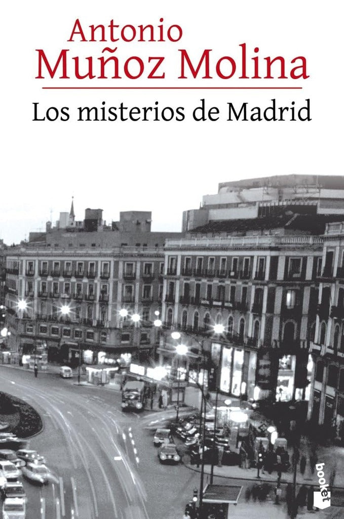 LOS MISTERIOS DE MADRID | ANTONIO MUÑOZ MOLINA