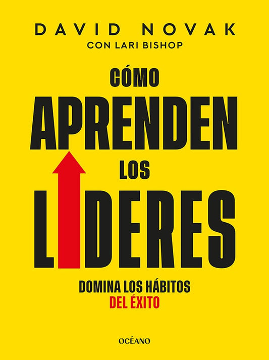 COMO APRENDEN LOS LIDERES | David Novak