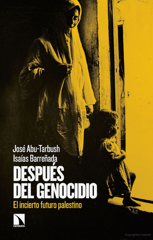 DESPUES DEL GENOCIDIO | Jose Abu Tarbush