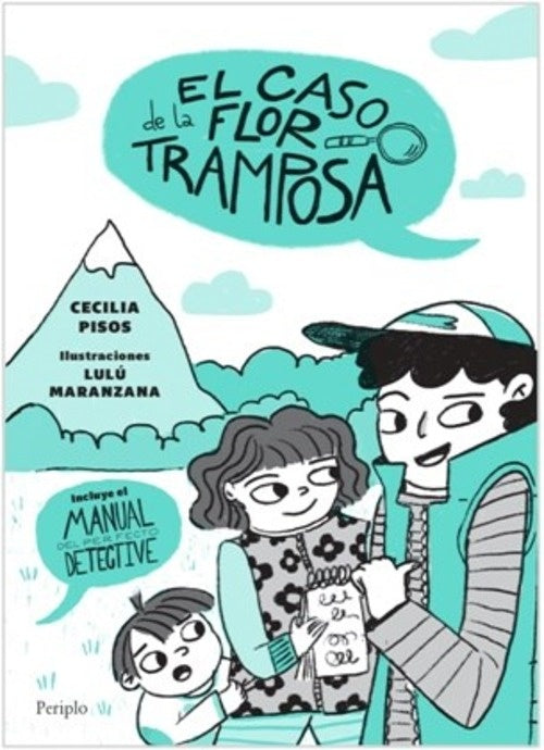 EL CASO DE LA FLOR TRAMPOSA | CECILIA PISOS
