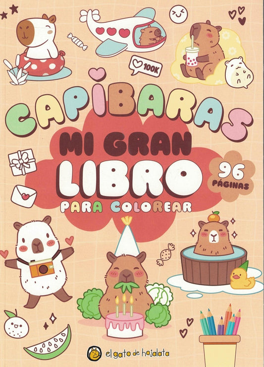 CAPIBARAS MI GRAN LIBRO PARA COLOREAR | EDITORIAL GAUDAL