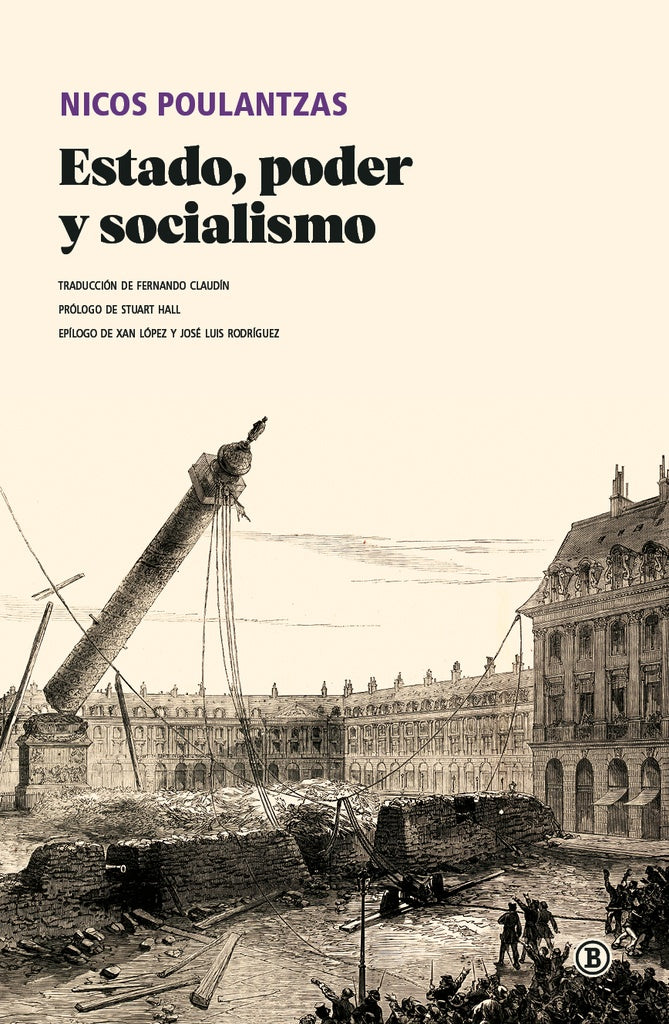 ESTADO, PODER Y SOCIALISMO (Nuevo) | NICOS POULANTZAS